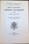 Hennen van Merchtenen's - Cornicke van Brabant ( 1414 ) uitgegeven op last der Academie