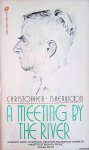 Isherwood, Christopher - A meeting by the river Isherwood, Christopher - A meeting by the river