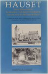 E. Ignace de Wilde Willy Timmermann Maurice Meul - Hauset - Seine Neogotische St.-Rochus- und Genoveva-Kirche un die Alte Dt.-Rochus-Kapelle