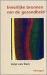 Johannes van Dam - Innerlijke bronnen van de gezondheid