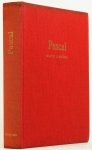 PASCAL, B. - Oeuvres complètes. Préface d'Henri Gouhier. Présentation et notes de Louis Lafuma.