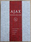 Sleutelberg, M. / Bergsma, J. / Somers, E. / Kok, R. - Ajax Wereldclub