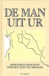 Kievit, Ds. L. - De man uit Ur