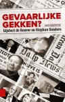Stephan Sanders - Gevaarlijke gekken?