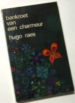 Raes, hugo - Bankroet van een charmeur. Verhalen