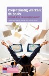 Chantal Savelsbergh - Projectmatig werken: de basis / Intermediair