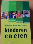 Amstutz, Karin - Alles wat u wilt weten over kinderen en eten