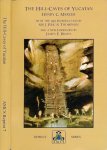 Mercer, Henry C. - The Hill-caves of Yucatan: A Search for Evidence of Man's Antiquity in the Caverns of Central America. Mercer, Henry C. - The Hill-caves of Yucatan: A Search for Evidence of Man's Antiquity in the Caverns of Central America.