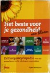 E. Mathijssen 142223 - Het beste voor je gezondheid van Bloem Zelfzorg-encyclopedie voor een gezond leven en bij alledaagse ongemakken