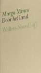 Minco, Marga. - Door het land. Minco, Marga. - Door het land.