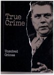 True Crime: Unsolved Crimes - Thomas H. Flaherty (Editor)