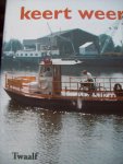 Michiel de Visser - "Het Veer Keert Weer...."  Twaalf verkenningstochten over historische veerdiensten