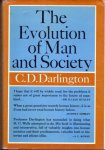 Cyril Dean Darlington - The evolution of man and society
