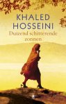 Khaled Hosseini, N.v.t. - Duizend schitterende zonnen