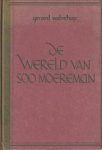 WALSCHAP, GERARD - De wereld van Soo Moereman