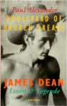 Paul Alexander, Dorien Veldhuizen - Boulevard of broken dreams: James Dean, leven & legende