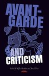 BEEKMAN, KLAUS & JAN DE VRIES [EDS.]. - Avant-Garde and Criticism.
