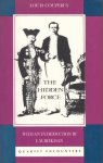 COUPERUS, Louis - The hidden force. Translated from the Dutch by Alexander Teixeira De Mattos. With an Introduction by E.M. Beekman.