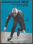 Kleine, Jan - Schaatsjaarboek 1968/69 -Alles over hardrijden op de lange baan