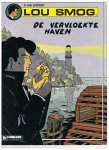 Linthout G. van - Lou Smog 1 - De vervloekte haven