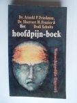 .Friedman, Dr A.P & Dr S.H.Frazier & D.Schultz - Het Hoofdpijn-boek