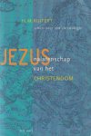Kuitert, H.M. - Jezus: nalatenschap van het christendom: Schets voor een christologie