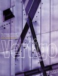 Moore, Rowan, ed. - Vertigo: The Strange New World of the Contemporary City