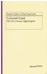 Pascal Gielen, Rudi Laermans - Cultureel Goed / over een (nieuw) erfgoedregiem