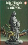 O'Faolain, Julia - Women in the wall O'Faolain, Julia - Women in the wall