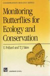 POLLARD, E. & T.J. YATES - Monitoring Butterflies for Ecology and Conservation - The British Butterfly Monitoring Scheme.