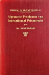 Henri Hijmans, I. - Algemeene problemen van Internationaal Privaatrecht.