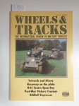 Wheels & Tracks: - The International Review of Military Vehicles : Number 15 :