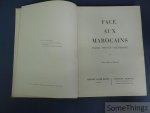 Jean Duroc-Danner, préfaces par le Général Juin, le Général de Lattre de Tassigny et le Général de Linares - Face aux Marocains. Italie - France - Allemagne