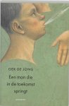 Oek de Jong - Een man die in de toekomst springt