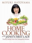 Miyuki Hatoyama - Home Cooking with Japan's First Lady