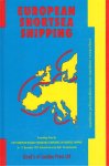Wijnolst, N. & C. Peeters (eds). - European shortsea shipping : Proceedings from the 1st European Research Roundtable Conference on Shortsea Shipping, 26-27 November, 1992, Delft.