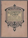 Karl Hennig - Illustrierter Fuhrer durch Bader, Heilanstalten und Sommerfrischen