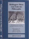 Fresco, F (Herausgeber) - Heideggers These vom Ende der Philosophie: Verhandlungen des Leidner Heidegger-Symposiums April 1984