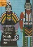 BERLO, JANET C . & PHILLIPS, RUTH B - Native North American Art