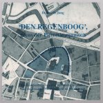 Donna de Jong - 'Den Regenboog', grens der Pietersimmuniteit : een geschiedenis van vier universitaire panden aan de Kromme Nieuwegracht en Muntstraat