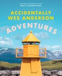 Wally Koval, Amanda Koval - Accidentally Wes Anderson: Adventures