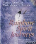 Moondance, Wolf - Rainbow Spirit Journeys : Native American Meditations and Dreams