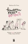 Marloes de Vries - Kinderen krijgen is optioneel Waarom niet alle vrouwen moeder willen worden