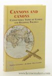 Staden, Alfred van / Jan Rood / Hans Labohm (eds.). - Cannons and Canons. Clingendael Views of Global and Regional Politics. An overview of international relations on the occasion of the twentieth anniversary of the netherlands Institute of International Relations 'Clingendael'