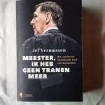 Vermassen, Jef - Meester, ik heb geen tranen meer