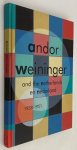 Ex, Sjarel, Janneke Fritz-Jobse, - Andor Weininger en Nederland/ Andor Weininger and the Netherlands 1938-1951