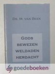 Beek, Ds. M. van - Gods bewezen daden herdacht *nieuw* --- Predikatie bij het 25-jarig ambtsjubileum van Koningin Juliana en een predikatie bij de 35-jarige herdenking van de bevrijding Beek, Ds. M. van - Gods bewezen daden herdacht *nieuw* --- Predikatie bij het 25-jarig ambtsjubileum van Koningin Juliana en een predikatie bij de 35-jarige herdenking van de bevrijding