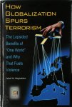 Fathali M. Moghaddam - How Globalization Spurs Terrorism