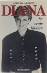 Andrew Morton Edith Ochs Claude Nesle Louise Lenormand - Diana : sa vraie histoire