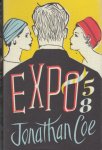 Coe, Jonathan - Expo 85. Coe, Jonathan - Expo 85.